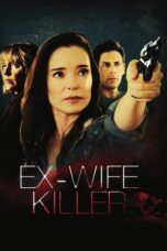 Ex-Wife Killer (2017)