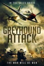 Greyhound Attack (2019)