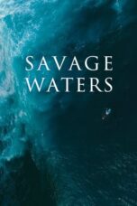 Savage Waters (2023)